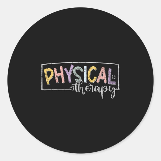 Physical Therapy Funny Physical Therast Pt Therast Classic Round Sticker (Front)