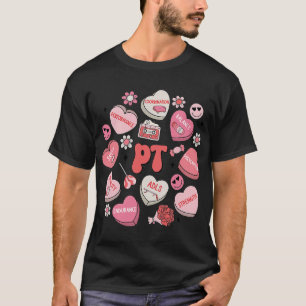 Physical Therapy Groovy Valentine Heart Candy PT T-Shirt