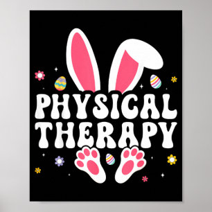 Physical Therapy Happy Easter Day Bunny Eggs PT Poster