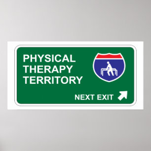 Physical Therapy Next Exit Poster