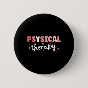 Physical Therapy Nurse Valentine’s Day Rn Icu Er V 6 Cm Round Badge