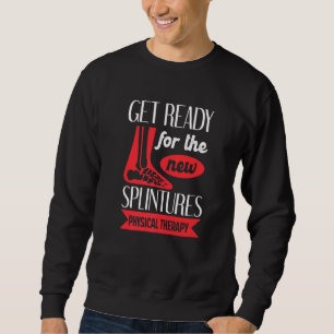 Physical Therapy Physical Therapist Handicap Healt Sweatshirt