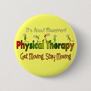 Physical Therapy Products and Gifts 6 Cm Round Badge