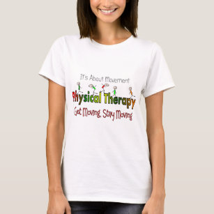 Physical Therapy Products and Gifts T-Shirt