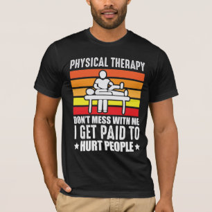 Physical Therapy PT physio massage assistant T-Shirt