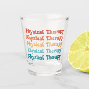 Physical Therapy PT Retro PT Grad Gifts Shot Glass