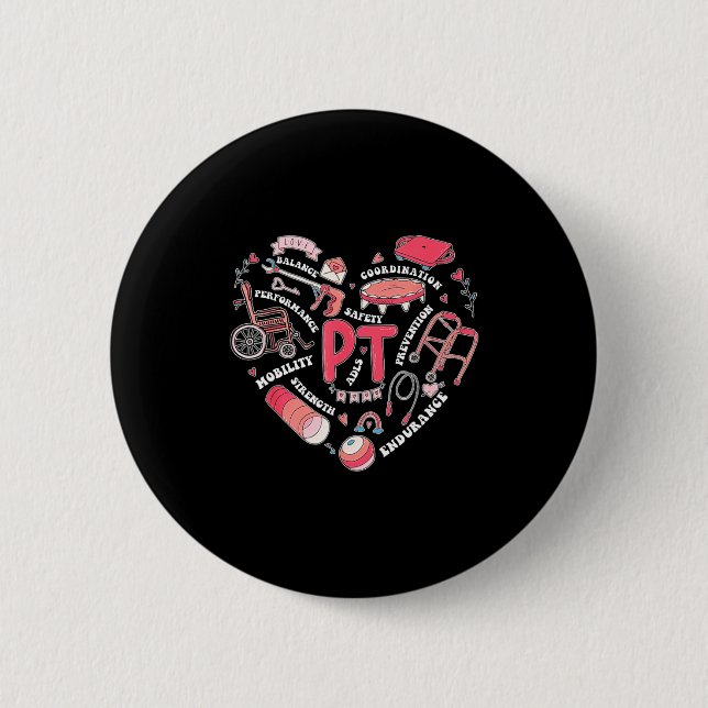 Physical Therapy Pt Valentine Heart Shape Physical 6 Cm Round Badge (Front)