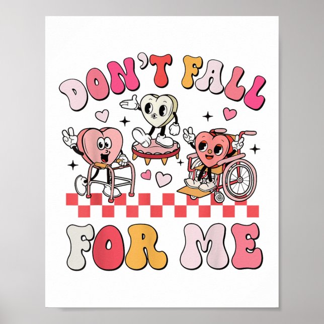 Physical Therapy Pt Valentines Day Dont Fall For M Poster (Front)
