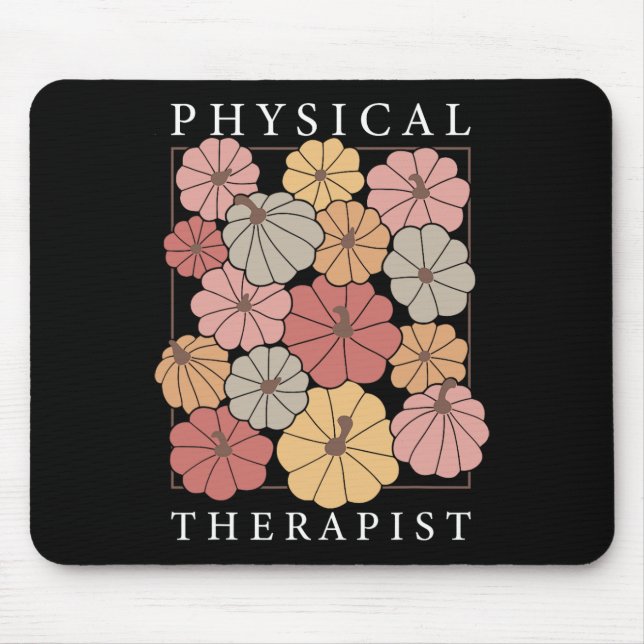 Physical Therapy Pumpkin Fall Pt Therapist Thanksg Mouse Mat (Front)