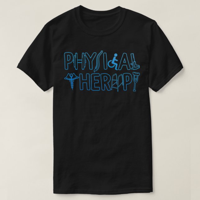 Physical Therapy Science Therapist Physiotherapy P T-Shirt (Design Front)