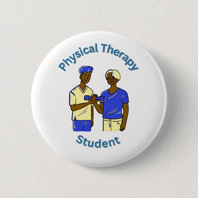 Physical Therapy Student 6 Cm Round Badge (Front)