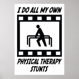 Physical Therapy Stunts Poster