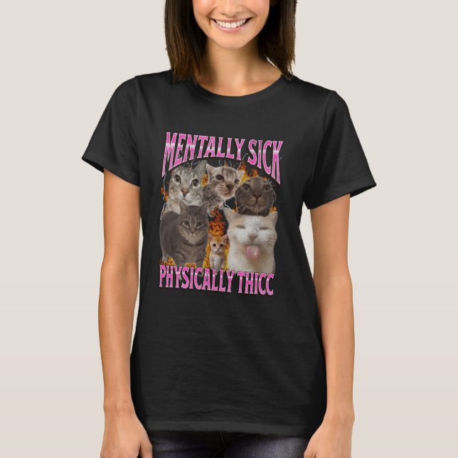 Physically Thicc Funny Cat Meme Bootleg Graphic T-Shirt (Front)