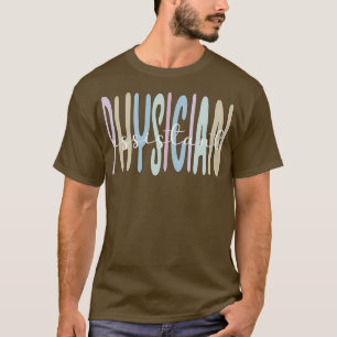 Physician Assistant Gifts PA Student PA School T-Shirt