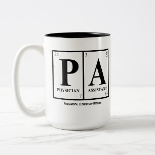Physician Assistant (PA) Mug, with Quote Two-Tone Coffee Mug
