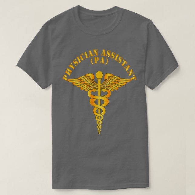 Physician Assistant Pa Physician Assistant PA T-Shirt (Design Front)