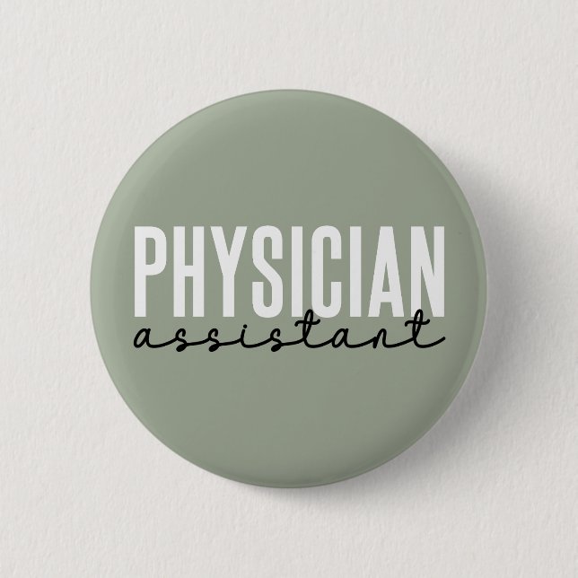 Physician Assistant Physician Associate PA School 6 Cm Round Badge (Front)