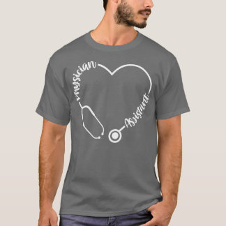 Physician Assistant Student Assistant School Grad  T-Shirt