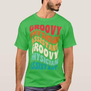 Physician Assistant Vintage Retro 60s 70s 80s Vibe T-Shirt