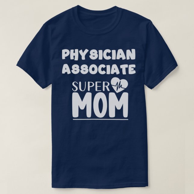 Physician Associate 55 1 T-Shirt (Design Front)