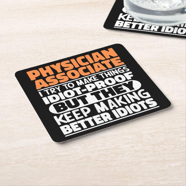 Physician Associate I Try To Make Things Funny  Square Paper Coaster (Angled)