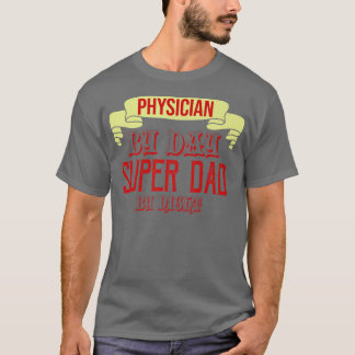 Physician by day T-Shirt