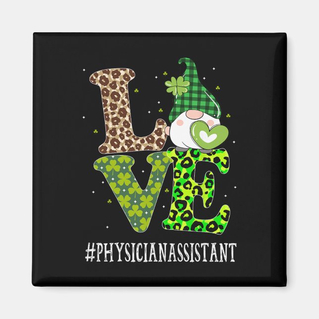 Physician Istant Love St Patricks Day Gnome Leopar Magnet (Front)