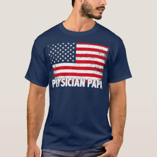 PHYSICIAN PAPA 1 T-Shirt