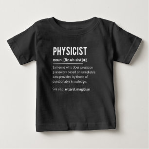 physicist baby T-Shirt