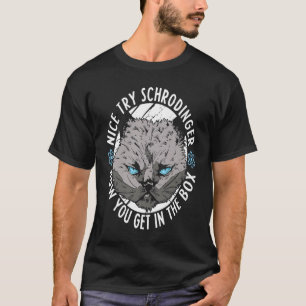 Physicist Cat Scientist  Science Quantum Physics T-Shirt