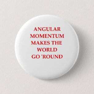 PHYSICS 6 CM ROUND BADGE