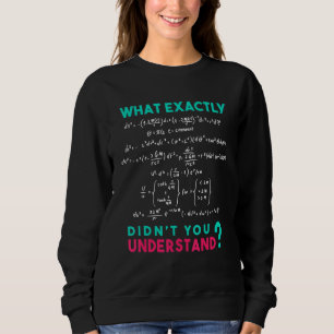 Physics Formula Joke What Exactly Didn't You Under Sweatshirt