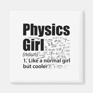 Physics Girls   Physicist Science Gifts Magnet