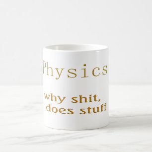 physics humour coffee mug