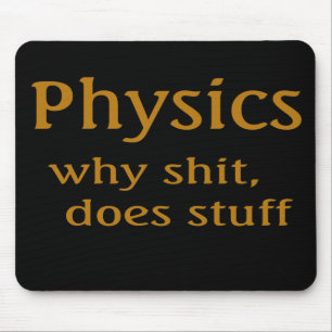 physics humour mouse mat