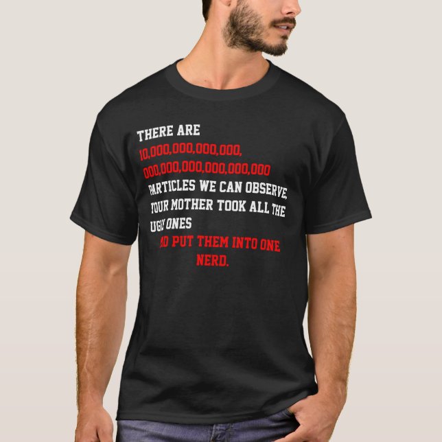 Physics Insult T-Shirt (Front)