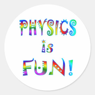 Physics is Fun Classic Round Sticker