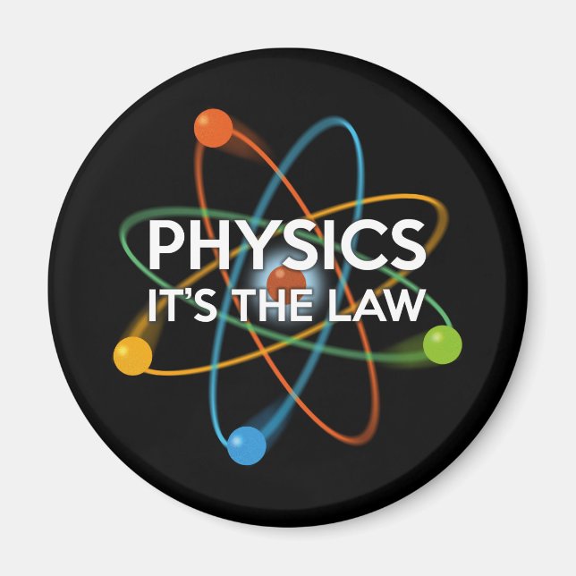 PHYSICS ITS THE LAW MAGNET (Front)