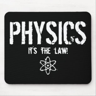Physics - It's the Law! Mouse Mat
