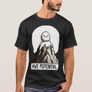 Physics Joke - I Have Potential Rock Mountain Stic T-Shirt