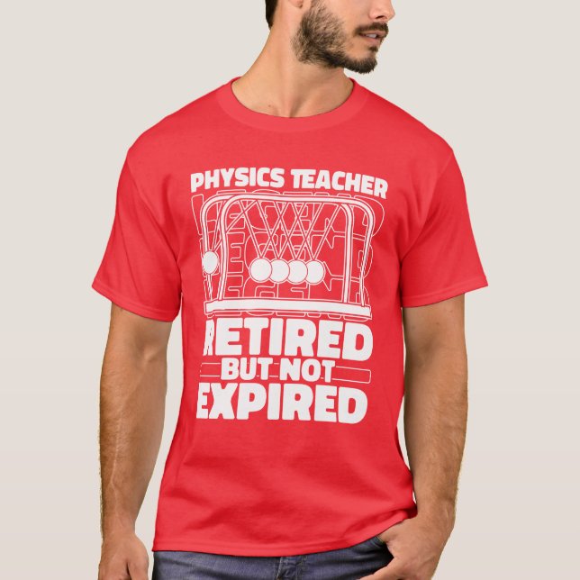 Physics Physicist Retired girl T-Shirt (Front)
