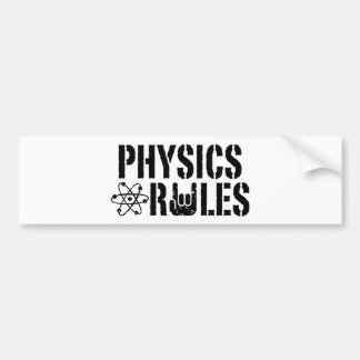 Physics Rules Bumper Sticker
