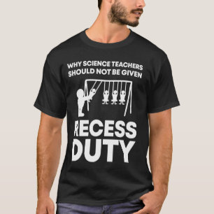 Physics Student I Funny Science Teacher T-Shirt