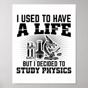 Physics Students   Studium Physicist Gift Ideas Poster