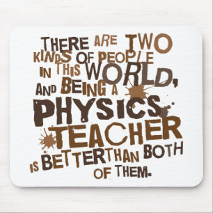 Physics Teacher Gift Mouse Mat