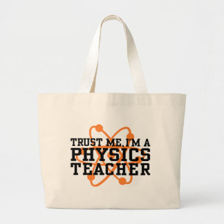 Physics Teacher Large Tote Bag