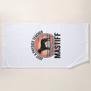 Physics Teacher Loves Mastiff Vintage Dog Shirt_1 Beach Towel