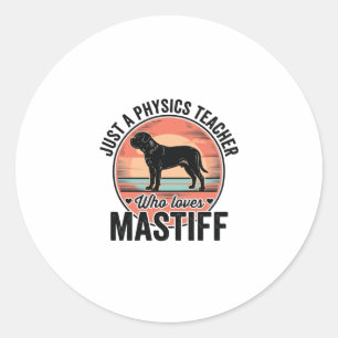 Physics Teacher Loves Mastiff Vintage Dog Shirt_1 Classic Round Sticker