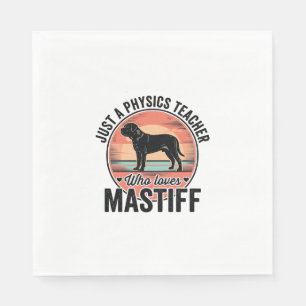 Physics Teacher Loves Mastiff Vintage Dog Shirt_1 Napkin