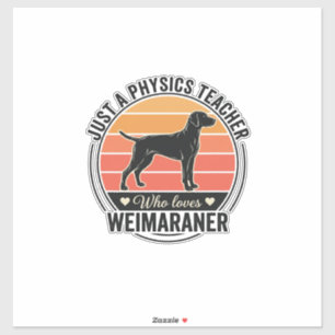 Physics Teacher Loves Weimaraner Vintage Dog Desig